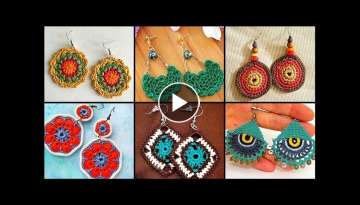 Top Stylish Crochet Earring's Collection/Party Wear Hand knitted Crochet Earring's Design ideas