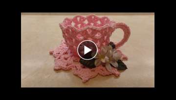 CROCHET How To Crochet Decorative TeaCup and Saucer #TUTORIAL #331 LEARN CROCHET