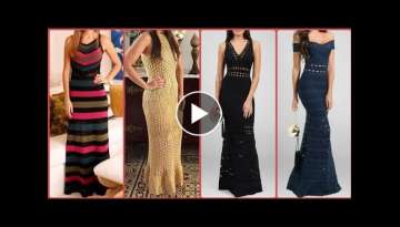 30+ Elegant & Beautiful Women's Hand Made Crochet Long Maxi Dress Designs Collections 2022