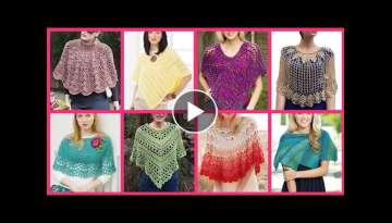 100+Top Stylish And Trendy Crochet Poncho/Crochet Shawl/Shrug Designs/Bridal Shawl/shoulder cover...