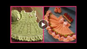 Very Fabulous Crochet Baby frocks Designs // Awesome Crochet baby Frocks Designes // baby dress
